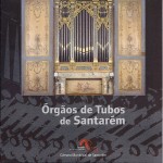 2009_Órgãos de Tubos de Santarém